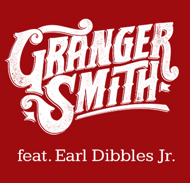 Granger Smith feat. Earl Dibbles Jr.